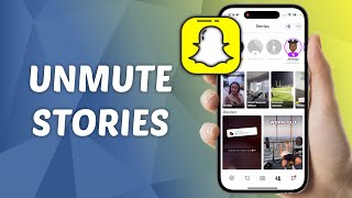 How to Unmute A Story on Snapchat [upl. by Kapor433]