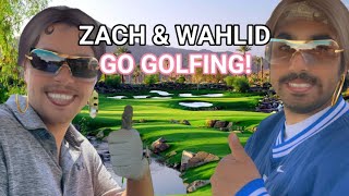 Zach and Wahlid Go Golfing [upl. by Rinum378]