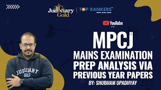 MPCJ Mains Examination  Prep Analysis Via Previous Year Papers by Shubham Sir [upl. by Elatsyrk]