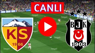 🔴BEŞİKTAŞ KAYSERİSPOR MAÇI CANLI İZLE  SÜPER LİG  eFootball Türkçe Simülasyon [upl. by Aivyls]