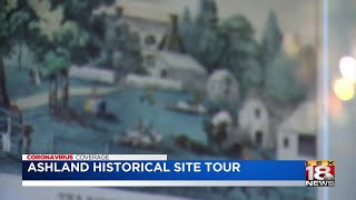 Ashland Historical Site Tour [upl. by Pedaiah]