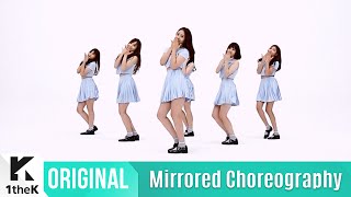 Mirrored GFRIEND여자친구NAVILLERA Choreography너 그리고 나 거울모드 안무영상1theK Dance Cover Contest [upl. by Standice451]