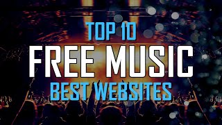 Top 10 Best FREE WEBSITES to Download Music Online [upl. by Gelya466]