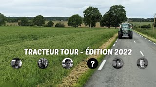 TRACTEUR TOUR  Édition 2022  Les infos en LiVE [upl. by Ewen]