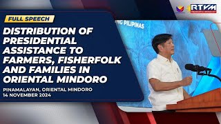 Presidential Assistance to Farmers Fisherfolk and Families in Oriental Mindoro Speech [upl. by Erodroeht636]