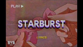 NAIIM  Starburst Lyrics [upl. by Ahseken217]