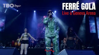 🚨 FERRÉ GOLA  LIVE À GENEVA ARENA 🇨🇭✨  © Stream77 ferregola genevaarena highlights [upl. by Hpeosj]