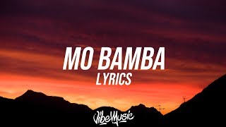 Sheck Wes  Mo Bamba Lyrics  Lyric Video [upl. by Ebeneser593]