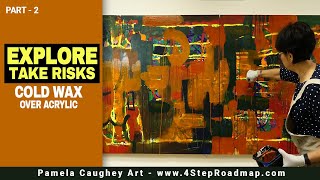 031  Pamela Caughey  Knocking Back WILD COLOR  Cold Wax and Oil  Part 2 ❤️👩🏻‍🎨 [upl. by Gnahk]