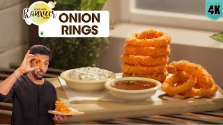 Crispy Onion Rings  करारे प्याज के रिंग लच्छे  Onion Pakoda  Tadka Dip bonus  Chef Ranveer Brar [upl. by Ecyla]