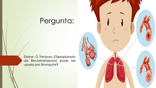 Trimbow  Dipropionato de Beclometasona  Pode ser usada para a Bronquite [upl. by Andriette]