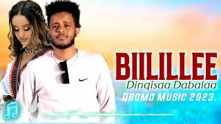 New Ethiopia oromo Music BILILLEE Dinkisa Debela [upl. by Patt650]