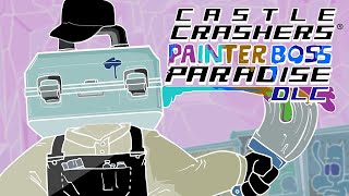 Castle Crashers Painter Boss Paradise But I Gave Him A New Voice Changer [upl. by Queena]