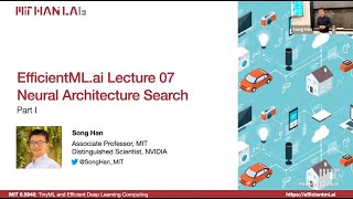 EfficientMLai Lecture 7  Neural Architecture Search Part I MIT 65940 Fall 2024 Zoom recording [upl. by Arzed]