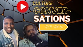 The Successful Black Love Podcast S04E07 Culture Conversations Part 1 [upl. by Huai]