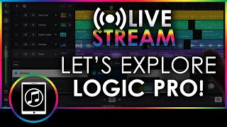 🔴 Lets Explore Logic Pro for iPad Live [upl. by Assiran]