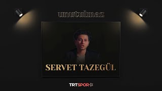 Efsane Tekvandocu Servet Tazegülün Hikayesi  Unutulmaz [upl. by Charie312]