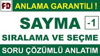 SAYMA 1 SORU Ã‡Ã–ZÃœMLÃœ ANLATIM  SIRALAMA VE SEÃ‡ME   ANLAMA GARANTÄ°LÄ° [upl. by Vincelette]