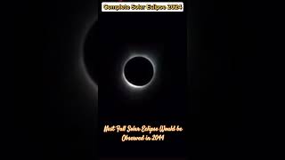 Full Solar Eclipse 2024  Shorts  youtubeshorts [upl. by Suitangi]