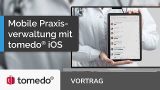 Mobile Praxisverwaltung mit tomedo® Vortrag  AWT 2023 [upl. by Enellij17]