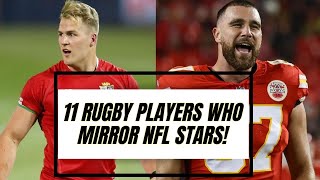 11 Rugby Players Who Mirror NFL Stars A Surprising Comparison [upl. by Zehcnas]