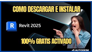 ✅ Como Instalar Autodesk Revit 2025 Activado legal con Licencia Educativa [upl. by Brighton]