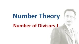 Number Theory  Number of Divisors [upl. by Notsniw]