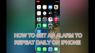 HOW TO SET AN ALARM TO REPEAT DAILY ON IPHONE [upl. by Eadrahc]