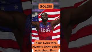 Noah Lyles wins Olympic 100m gold in epic photo finish olympichighlights olympicathlete running [upl. by Beitz]