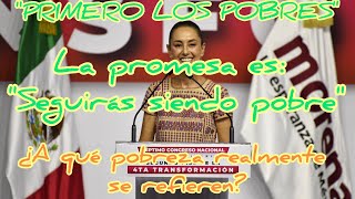 quotPRIMERO LOS POBRESquot  SIGUE SIENDO POBRE No aspires a más porque la pobreza es mental [upl. by Eltsyek713]