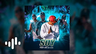 Soy — Travy Joe amp Alpha Audio Oficial [upl. by Damas191]