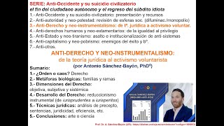 AntiOccidente3AntiDerecho y proinstrumentalismo [upl. by Anilat276]