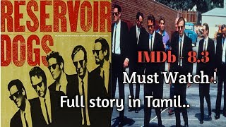 Reservoir Dogs 1992 movie in tamil  Reservoir Dogs tamil explanation  Review  vel talks [upl. by Tower742]