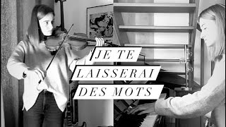 Je te laisserai des mots  Patrick Watson piano and violin cover [upl. by Moclam710]