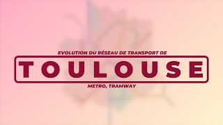 Évolution du réseau de transport de TOULOUSE [upl. by Naahs100]