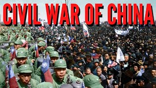 Civil War of China  Chinese Communist Party vs Kuomintang  Mao Zedong vs Chiang Kaishek [upl. by Bozuwa]