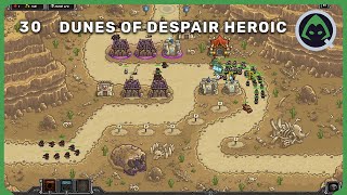 30 Dunes of Despair Heroic  Kingdom Rush Frontiers [upl. by Doone]