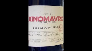 Thymiopoulos Xinomavro Jeunes Vignes Naoussa 2018  Sep 22 2020 [upl. by Carrillo]