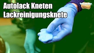 Anleitung Autolack kneten  Lackreinigungsknete  AUTOLACKAFFEN  QuickampClean [upl. by Olwen756]