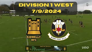 Kidwelly 13  13 Burry Port  Division 1 West 792024 [upl. by Nim]