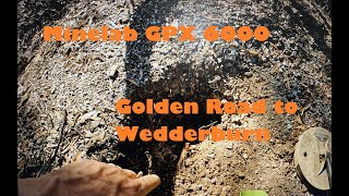 Minelab GPX 6000  Golden Road to Wedderburn [upl. by Oiruam]