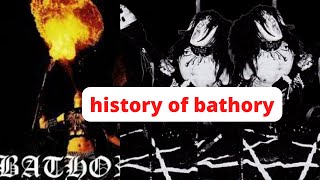 The Evil Legacy of Bathory Band  Bathory band history [upl. by Assert41]