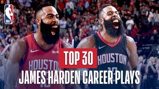 James Hardens Top 30 Plays of His NBA Career [upl. by Ulita52]