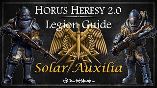 Solar Auxilia  Horus Heresy 20 [upl. by Ellenor]