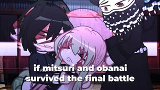 if mitsuri and obanai survived the final battle  KNYDEMON SLAYER  Obamitsu [upl. by Suivatnom930]