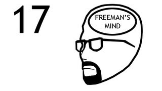 Freemans Mind Episode 17 [upl. by Oralie676]