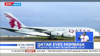 Qatar is set to start direct flights to Kenya’s Moi international airport in Mombasa [upl. by Brightman602]