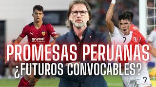 PROMESAS PERUANAS  ¿Qué jugadores tienen mayor potencial  Los convocados del futuro [upl. by Fitzger]