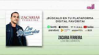 Zacarías Ferreira  Los Recuerdos Audio Oficial [upl. by Tannie]