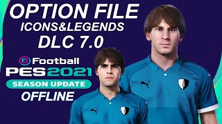 PES2021 OPTION FILE ICONS E LEGENDS DLC 70  PS4PS5PC [upl. by Attinahs]